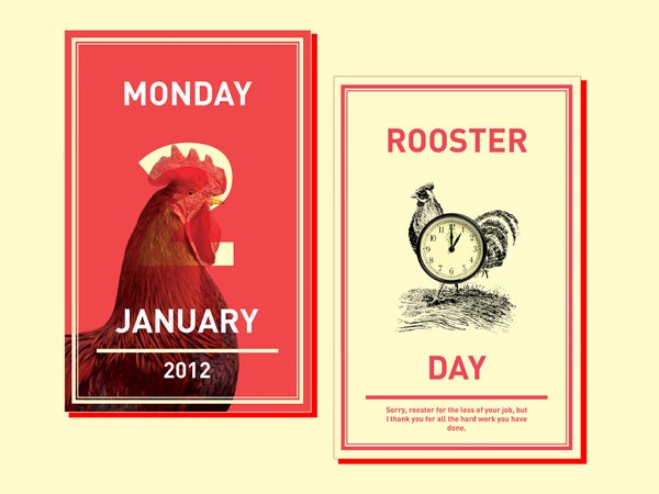 The image shows two calendar pages side by side. The left page has a red background with a stylized red rooster illustration and the word "MONDAY" above it, with "JANUARY 2012" below. The right page has a cream background with a red border and a black-and-white rooster illustration with a clock showing 3:00 above it, and the word "ROOSTER" above "DAY". Below the rooster illustration is a message: "Sorry, reoster for the loss of your job, but I thank you for all the hard work you have done."