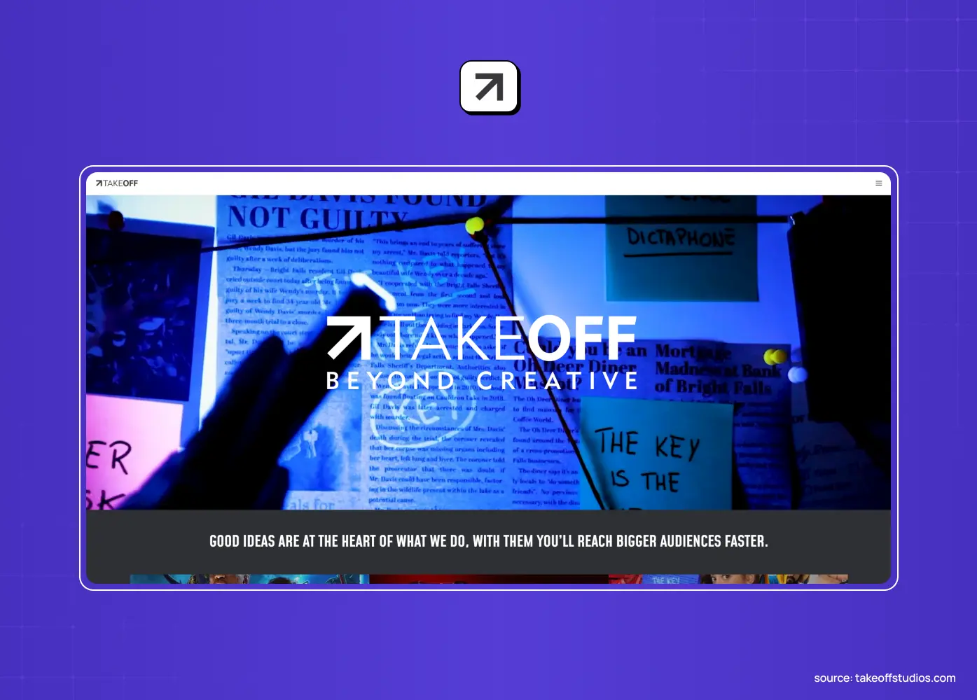 Takeoff Studios homepage screenshot showing the Takeoff Beyond Creative wordmark over a case-study image, with the line "Good ideas are at the heart of what we do, with them you'll reach bigger audiences faster."