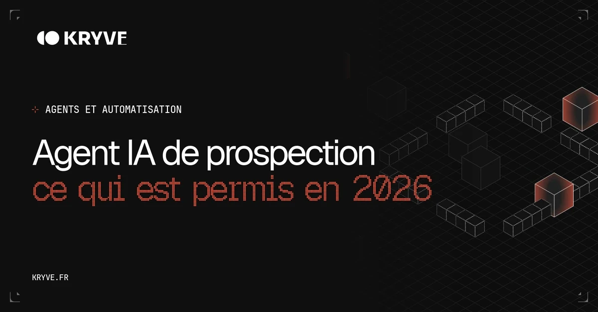 Agent IA de prospection, méthode et règles 2026 : couverture Kryve, catégorie Agents et automatisation