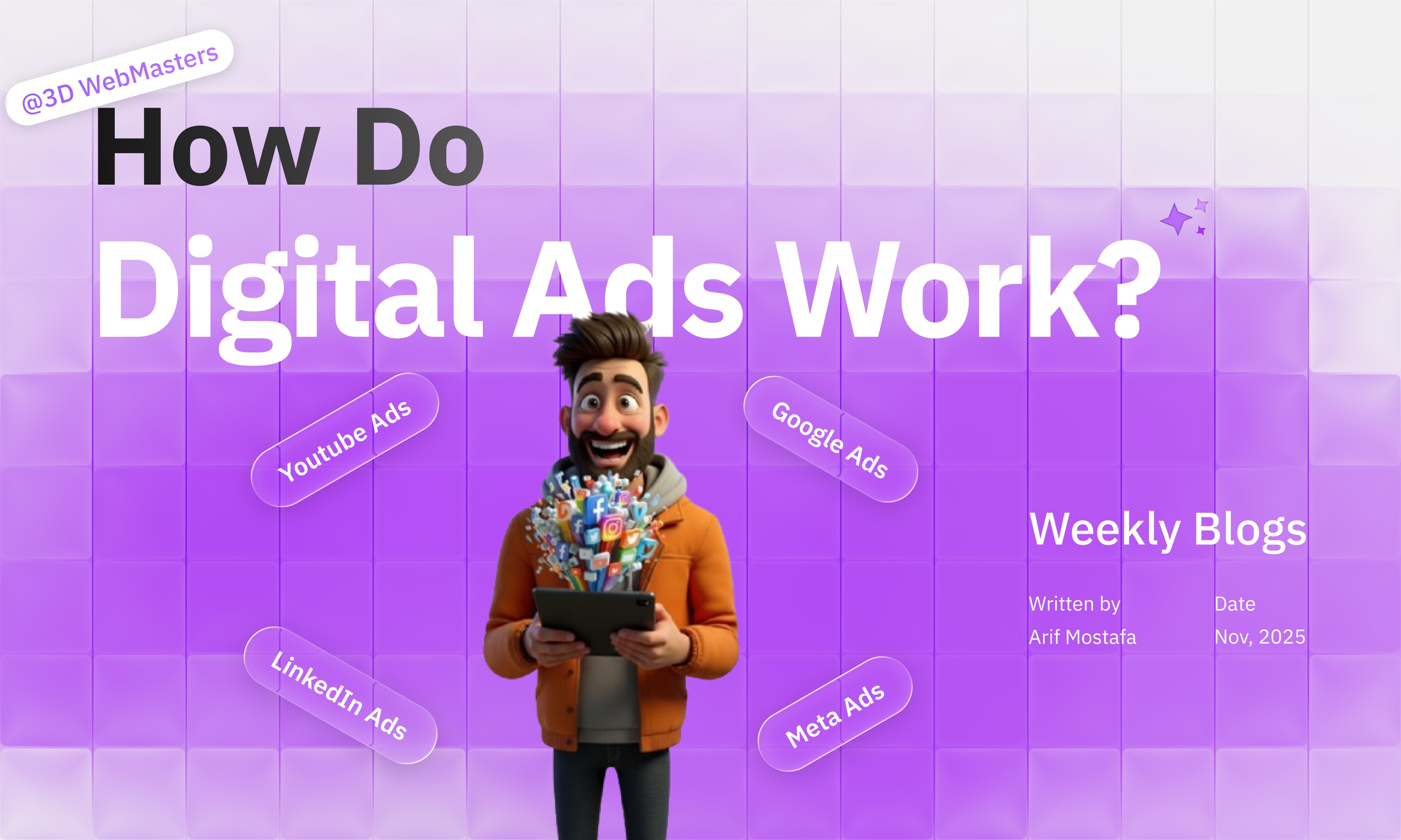 How Do Digital Ads Work? hero with a marketer holding a tablet and platform icons—Google, Meta, YouTube, LinkedIn.
