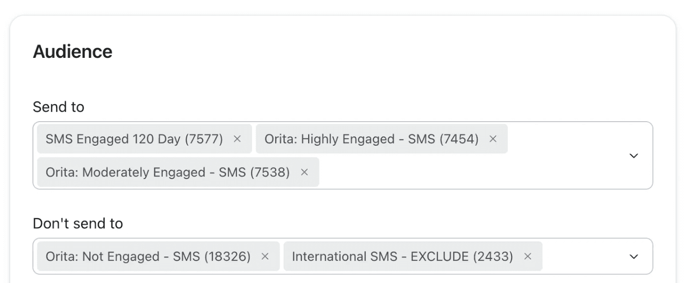 A Klaviyo campaign audience with Orita Highly Engaged and Moderately Engaged in the Send to field, and Orita Not Engaged in the Don't send to field