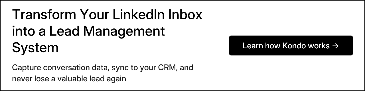 Transform Your LinkedIn Inbox into a Lead Management System