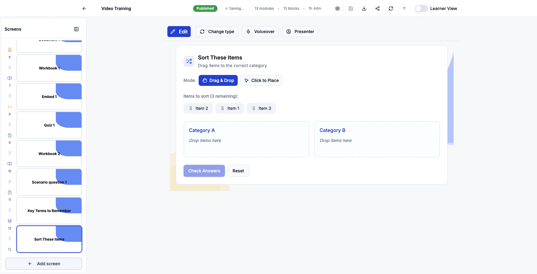 Click Add screen to add task management activities for procedural learning.