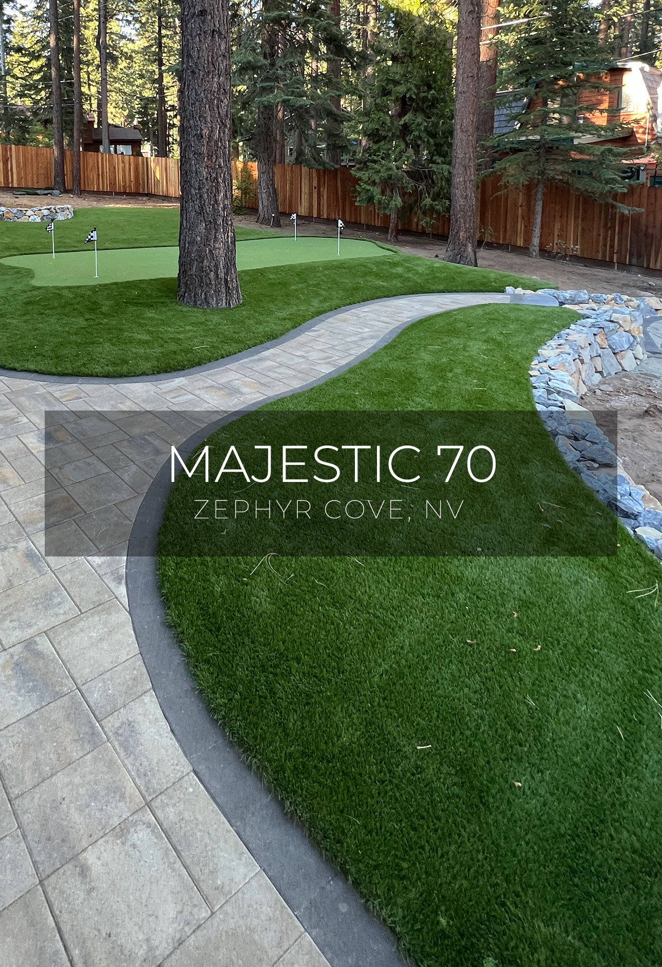 A beautiful residential installation of distant putting green featuring Golf Leisure turf and Majestic 70 artificial grass in Zephyr Cove, NV.