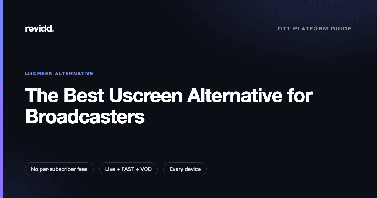 Revidd guide cover: The Best Uscreen Alternative for Broadcasters 2026