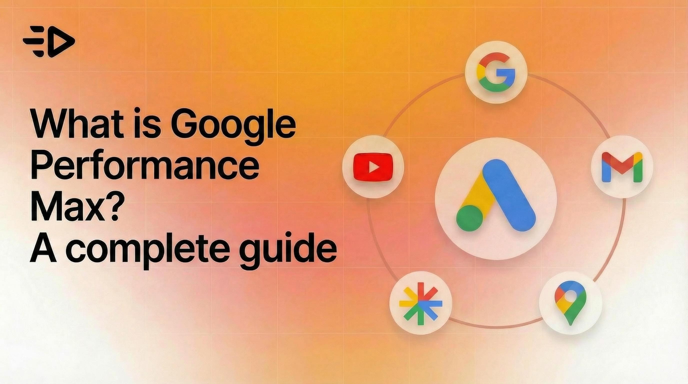 What is Google performance max?