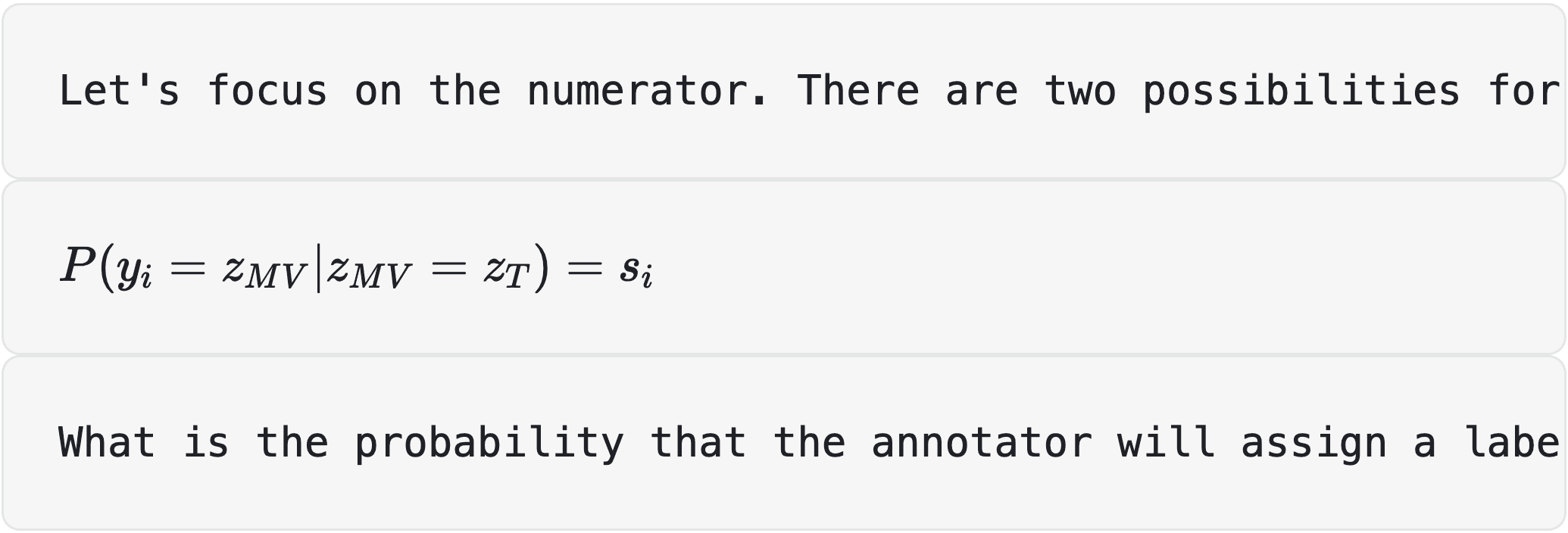 The probability that the MV label is correct. We assume that all labels are equally probable, so the probability is 1/K. This term is reduced when expanding the numerator and denominator, so we'll skip it