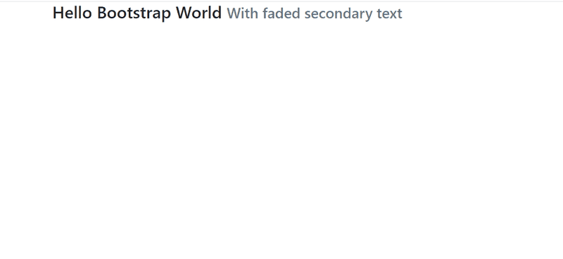 Text that reads 'hello bootstrap world with faded secondary text' shown in browser