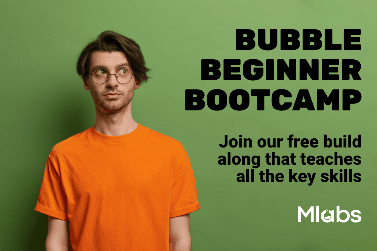 Join our Free Bubble Beginner Bootcamp