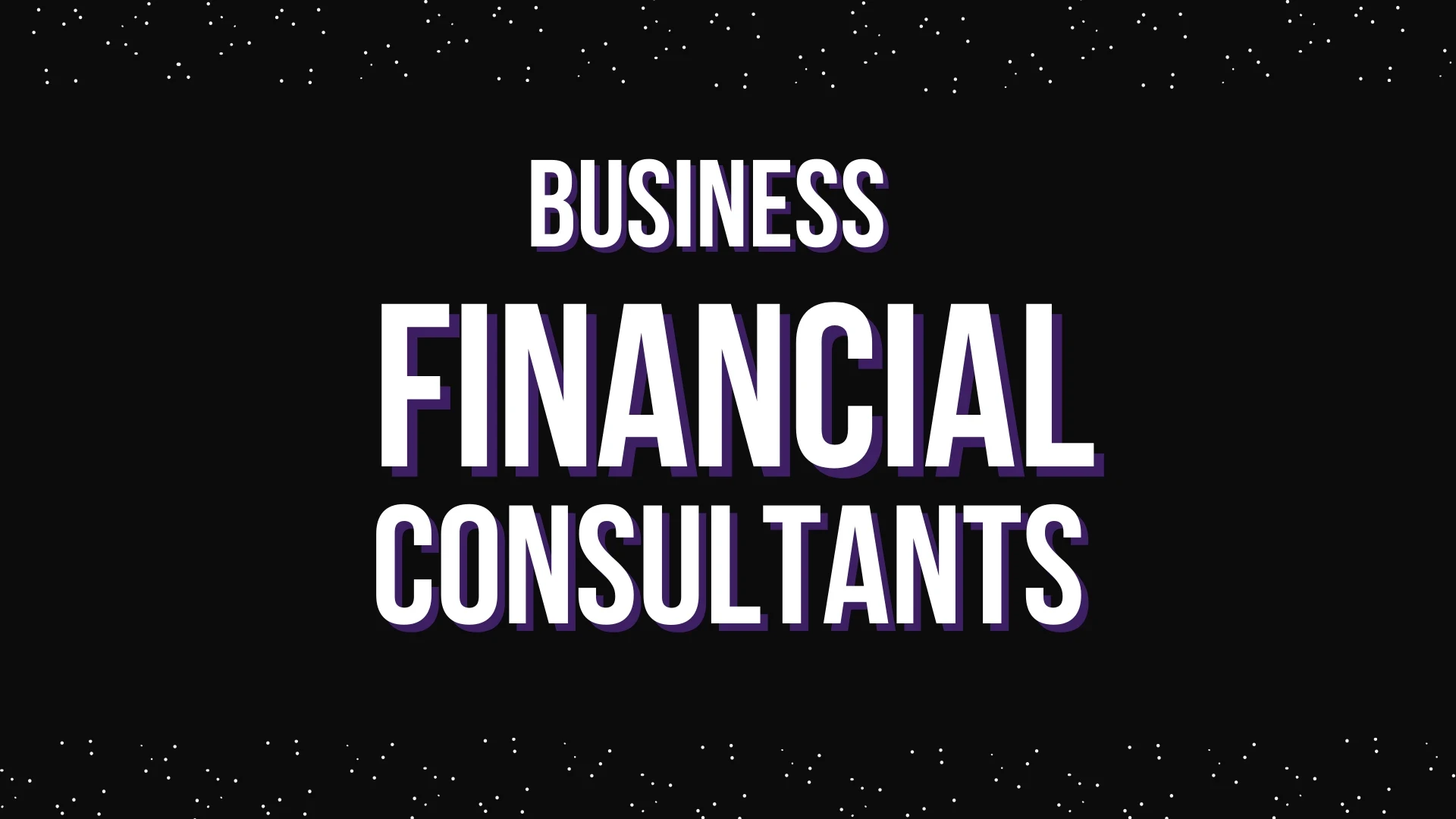 Financial Consultants