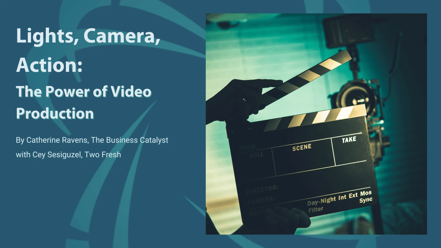 Lights, Camera, Action: the Power of Video Production for Your Business