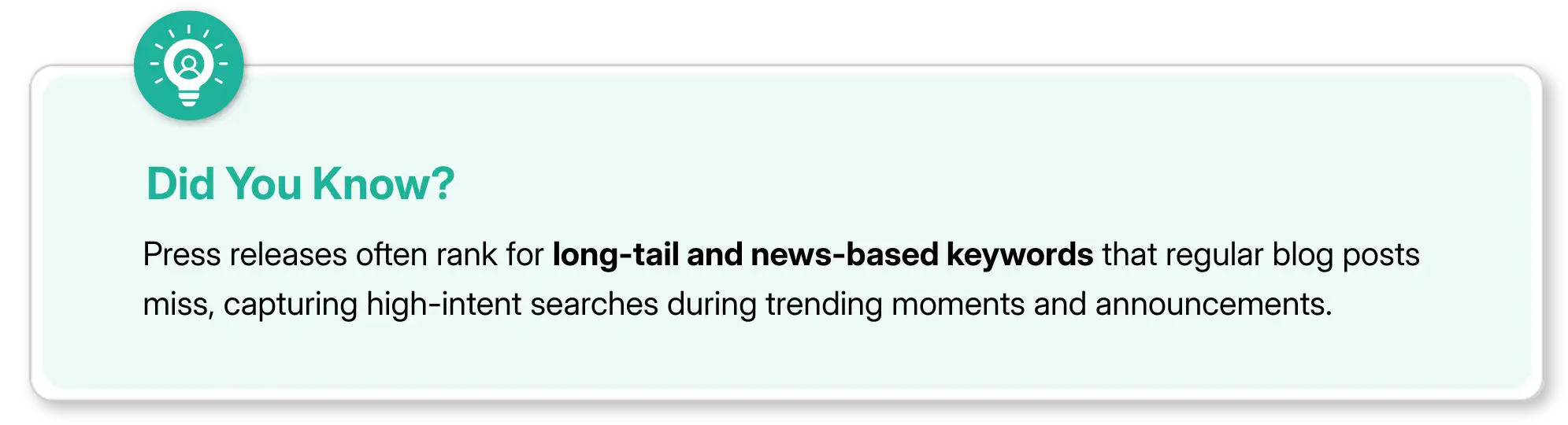Did you know about Press releases rank for long-tail and news based keywords