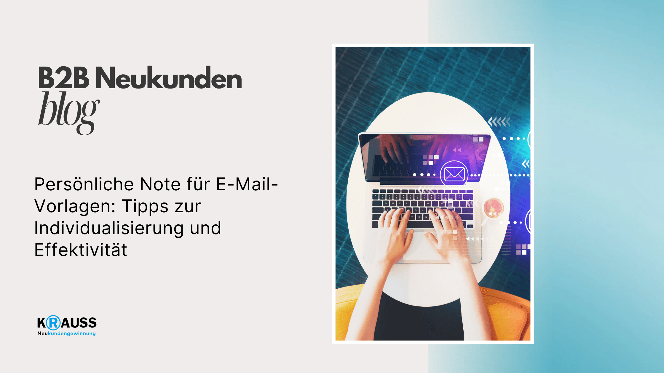 Persönliche Note für E-Mail-Vorlagen: Tipps zur Individualisierung und Effektivität