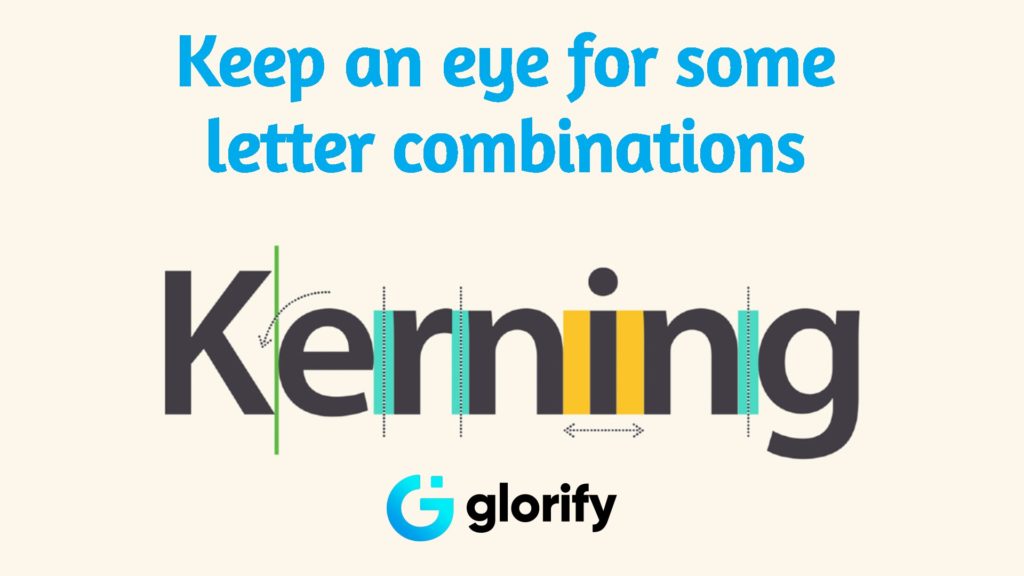 Keep an eye for some letter combinations