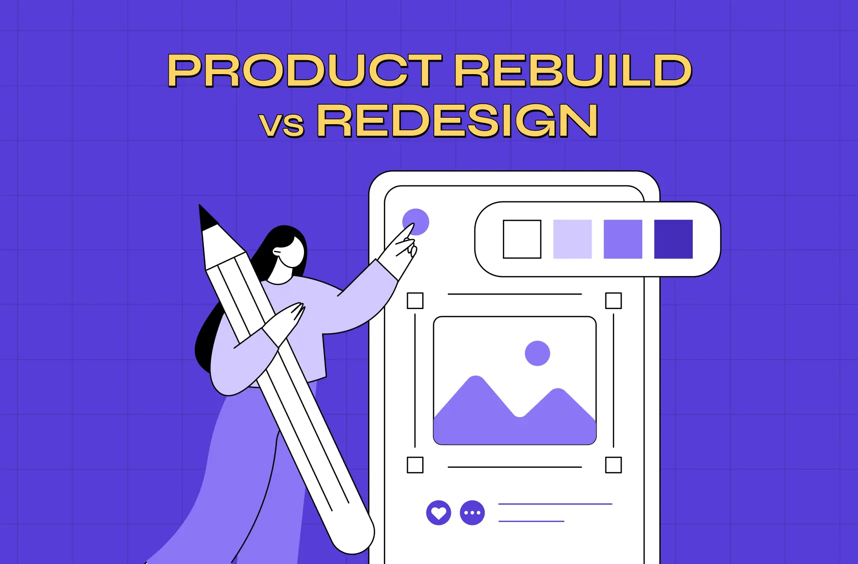 Product Rebuild vs. Redesign: Which You Actually Need (and What Each Costs)