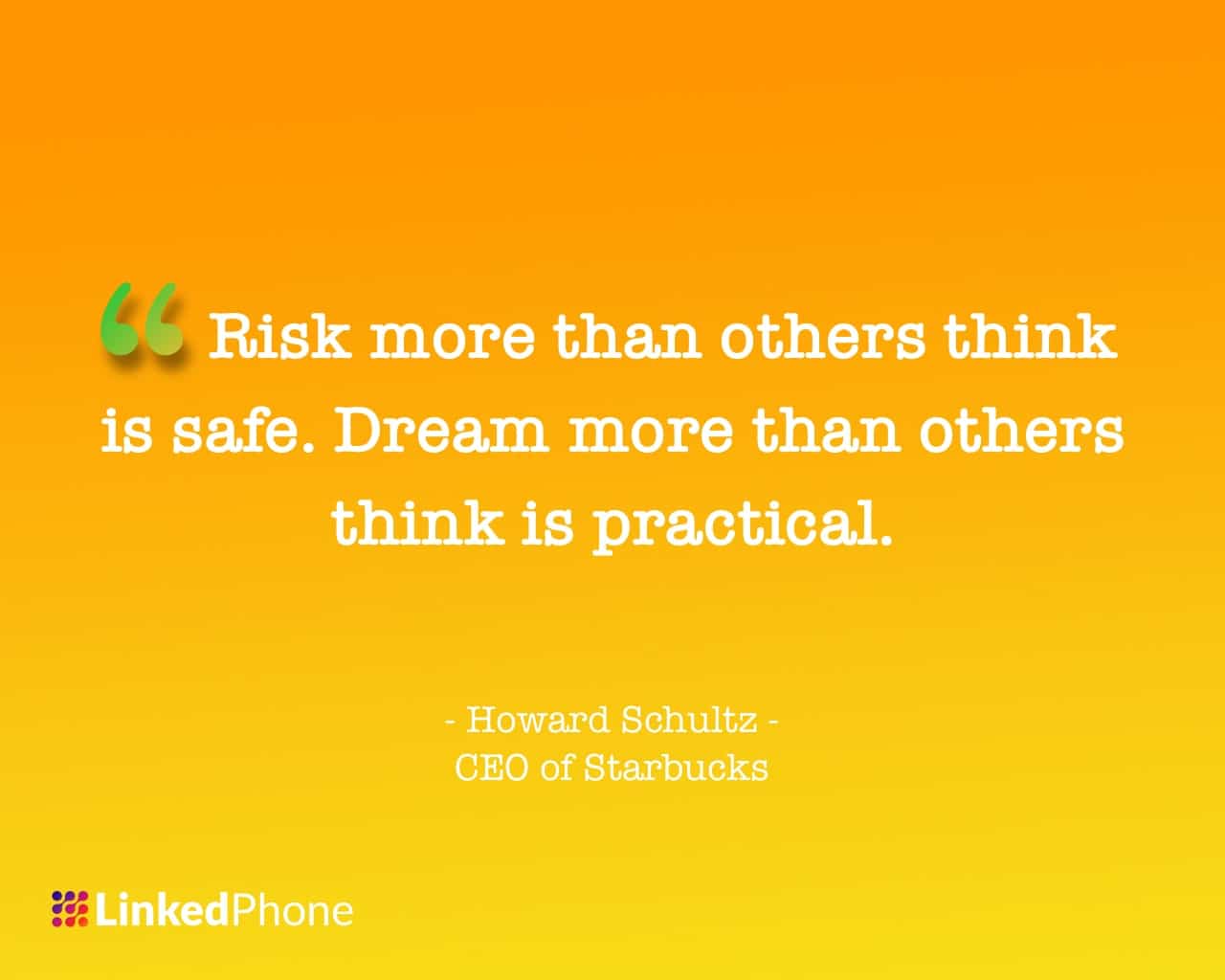 Howard Schultz - Motivational Inspirational Quotes and Sayings