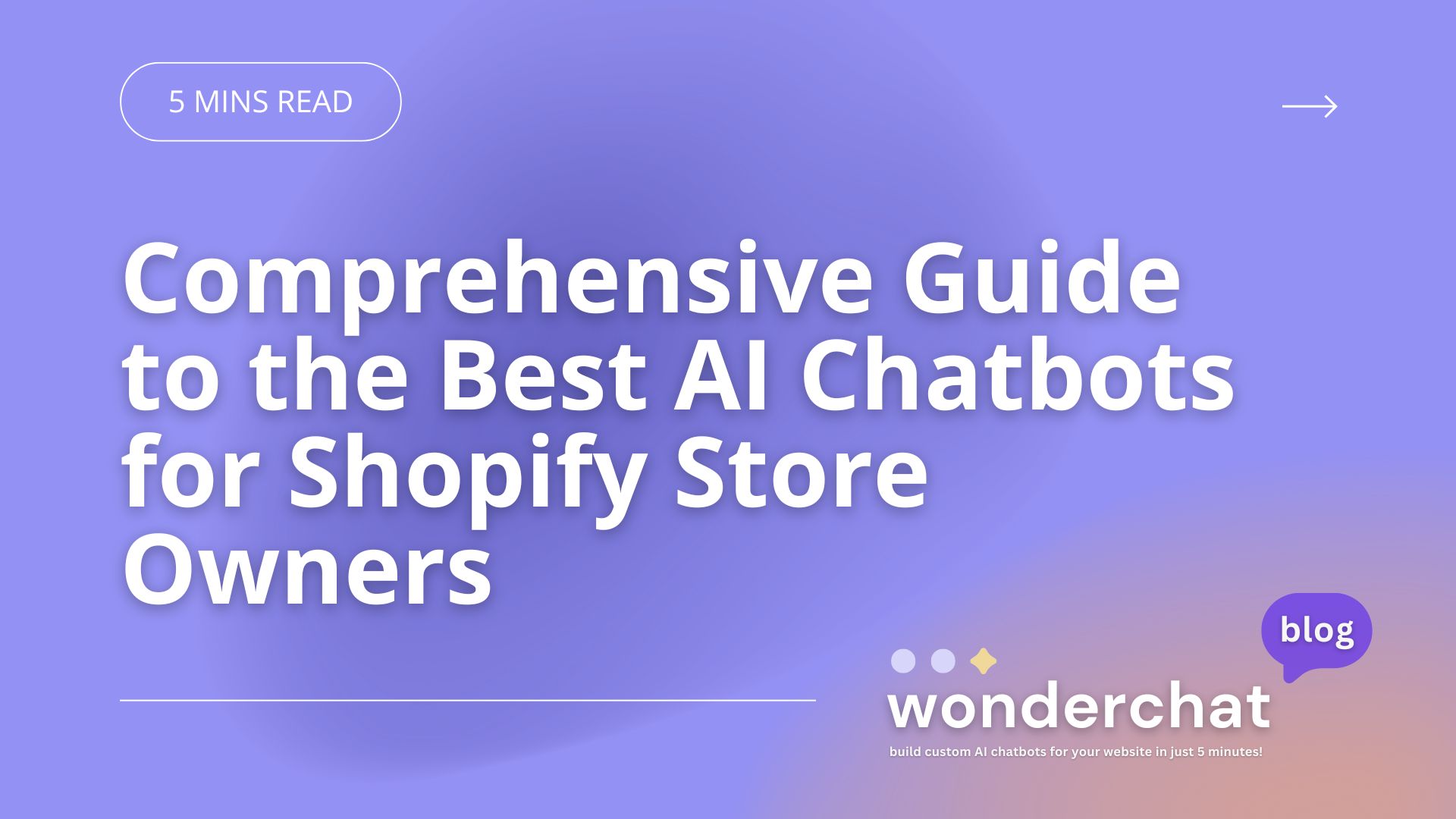 Comprehensive Guide to the Best AI Chatbots for Shopify Store Owners