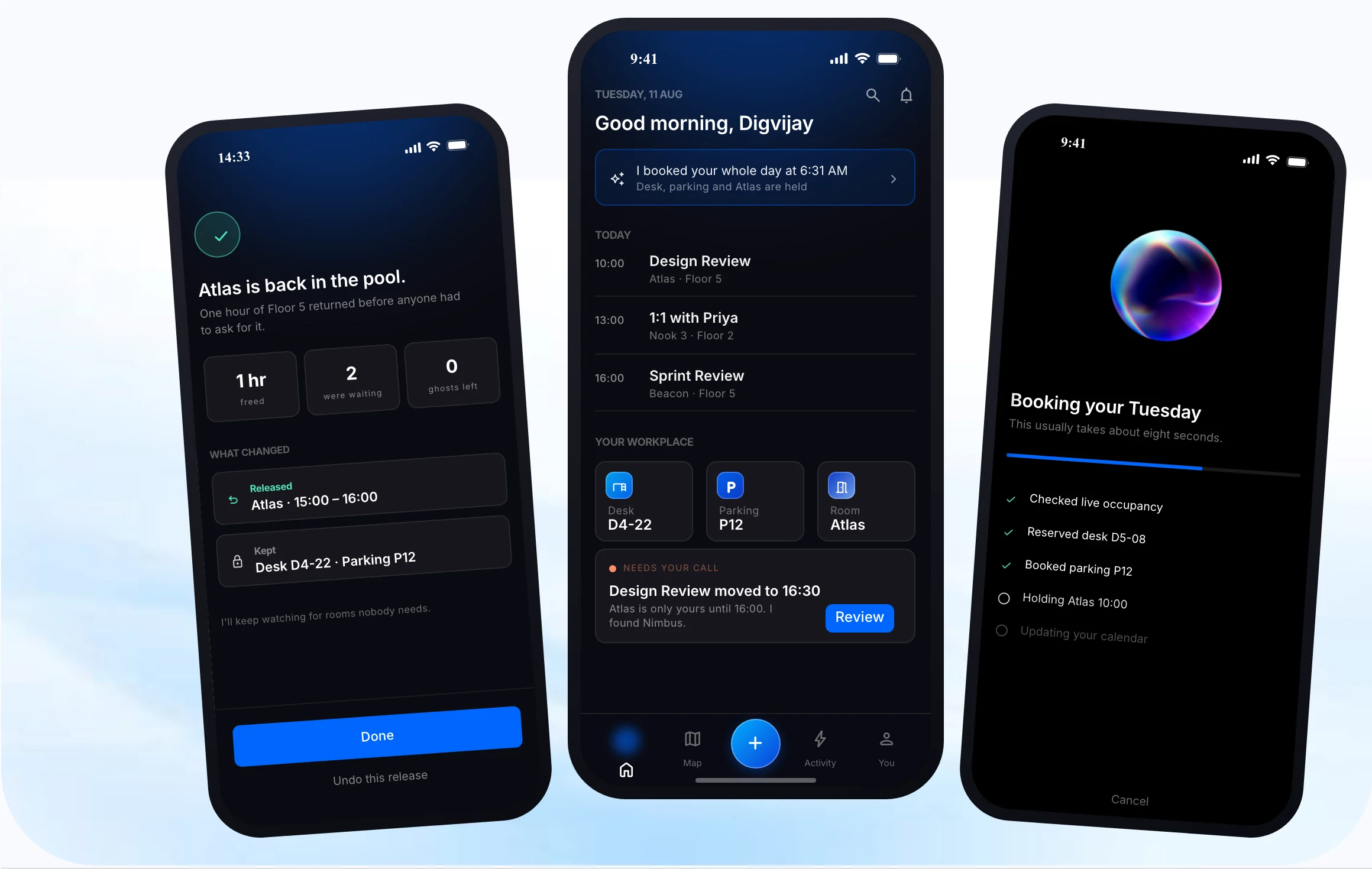 Three Sync screens: Atlas is back in the pool, Home with the day booked, and Booking your Tuesday
