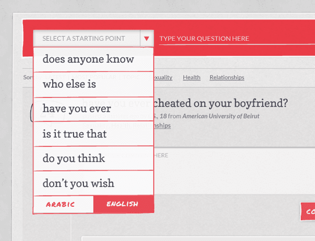 A screenshot displays a quiz interface titled “SELECT A STARTING POINT” with a dropdown menu showing “ARABIC” as the selected option. To the right, a red box labeled “TYPE YOUR QUESTION HERE” prompts users to input a question. Below, a text box reads “cheated on your boyfriend?” with additional text indicating the source: “18 from American University of Beirut.” Navigation links for “Sexuality,” “Health,” and “Relationships” are visible at the top.