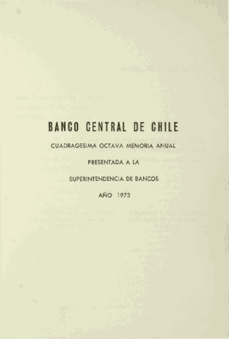 Banco Central de Chile. Memoria Anual 1973