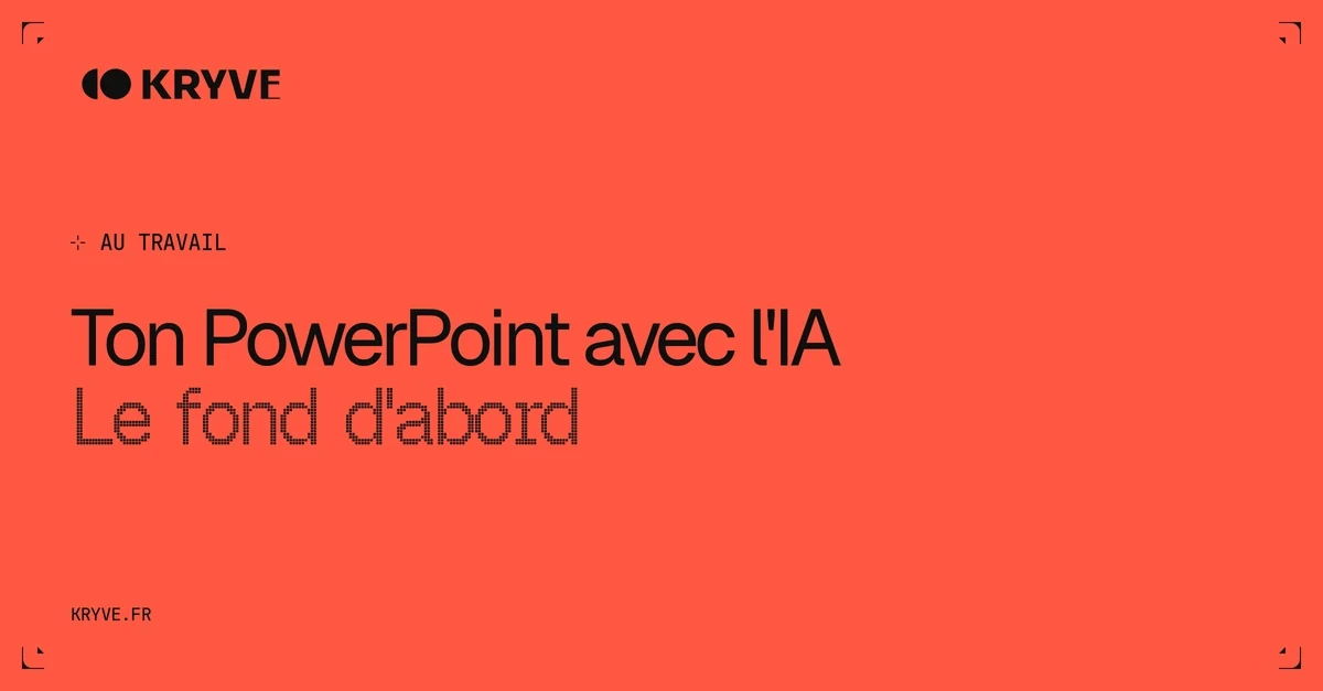 Ton PowerPoint avec l'IA, le fond d'abord : couverture Kryve
