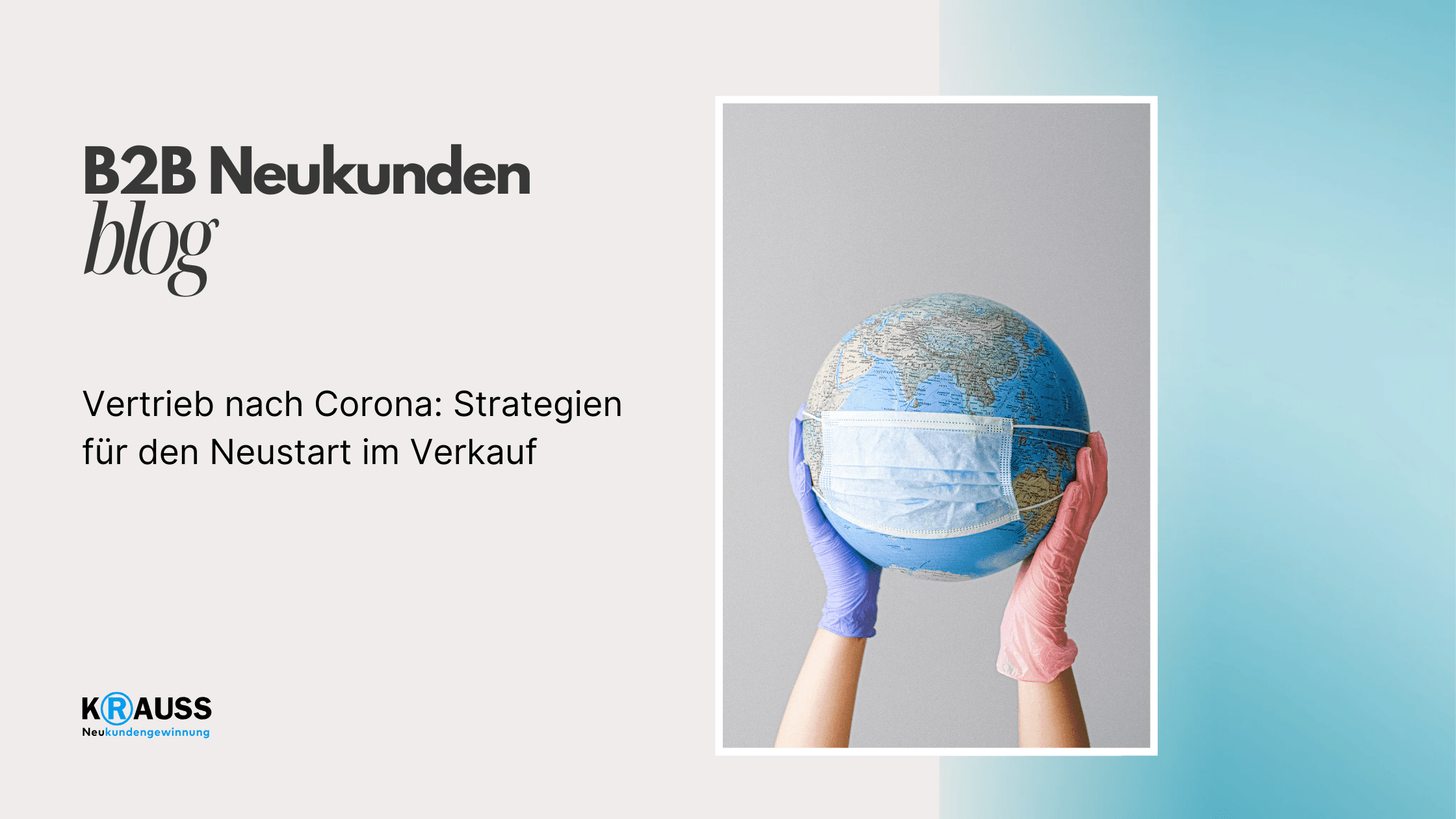 Vertrieb nach Corona: Strategien für den Neustart im Verkauf