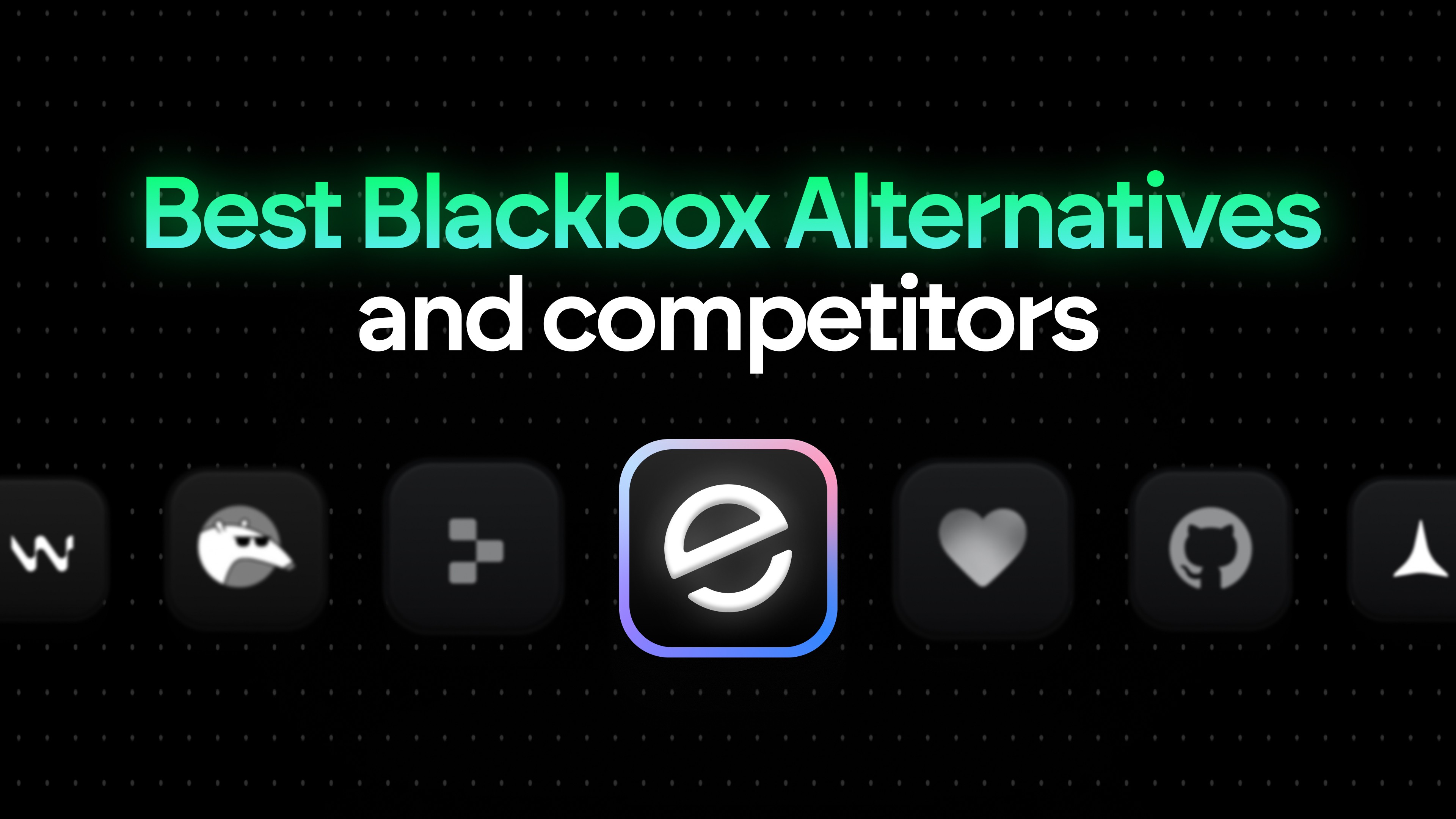 Best Blackbox Alternatives and Competitors