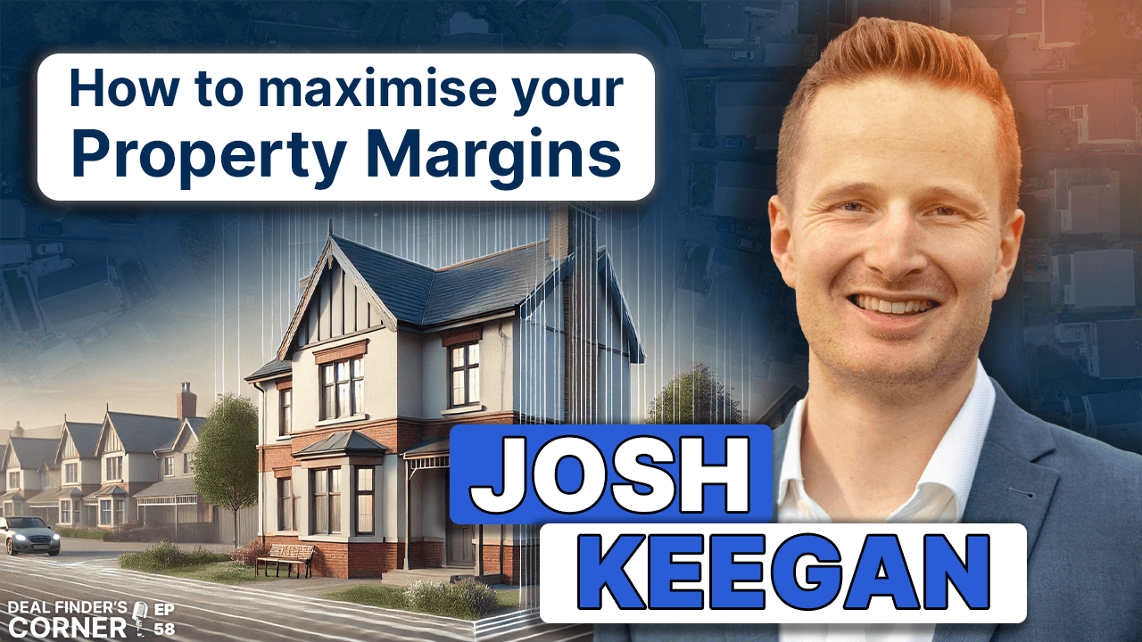 Expert Accountant Explains: How To Maximise Your Property Margins with Josh Keegan