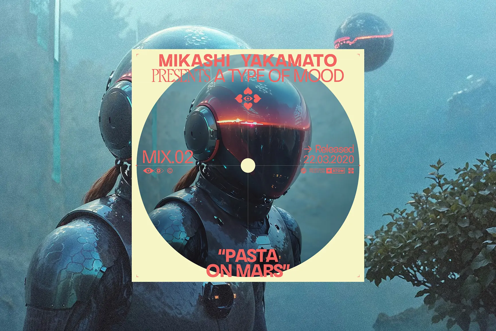 Pasta On Mars - Mix 2 - MIKASHI YAKAMATO