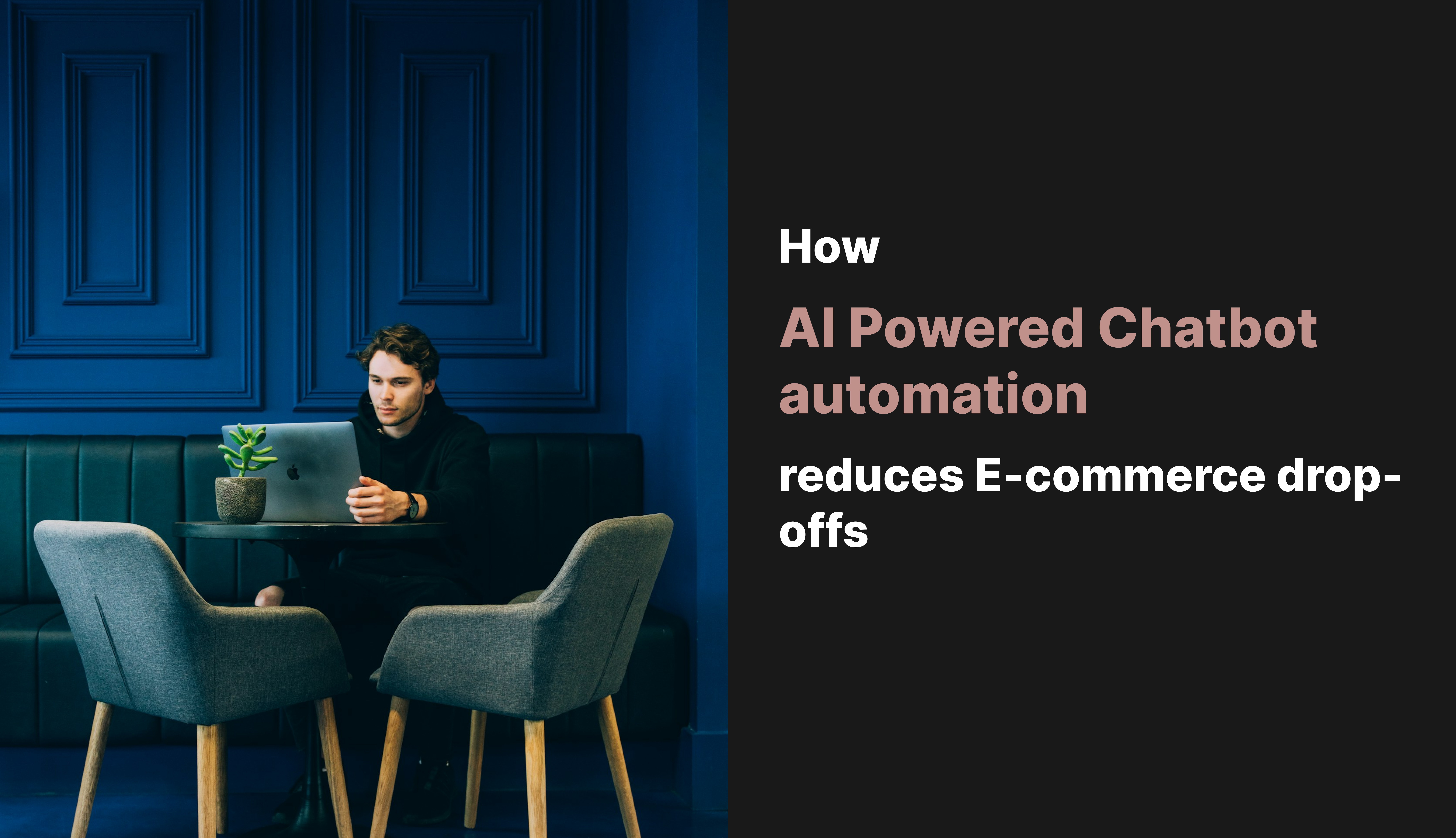 How AI-Powered Chatbot Automation Reduces Ecommerce Drop-Offs | Verifast AI