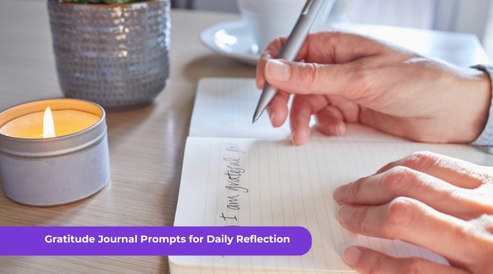 Gratitude Journal Prompts for Daily Reflection