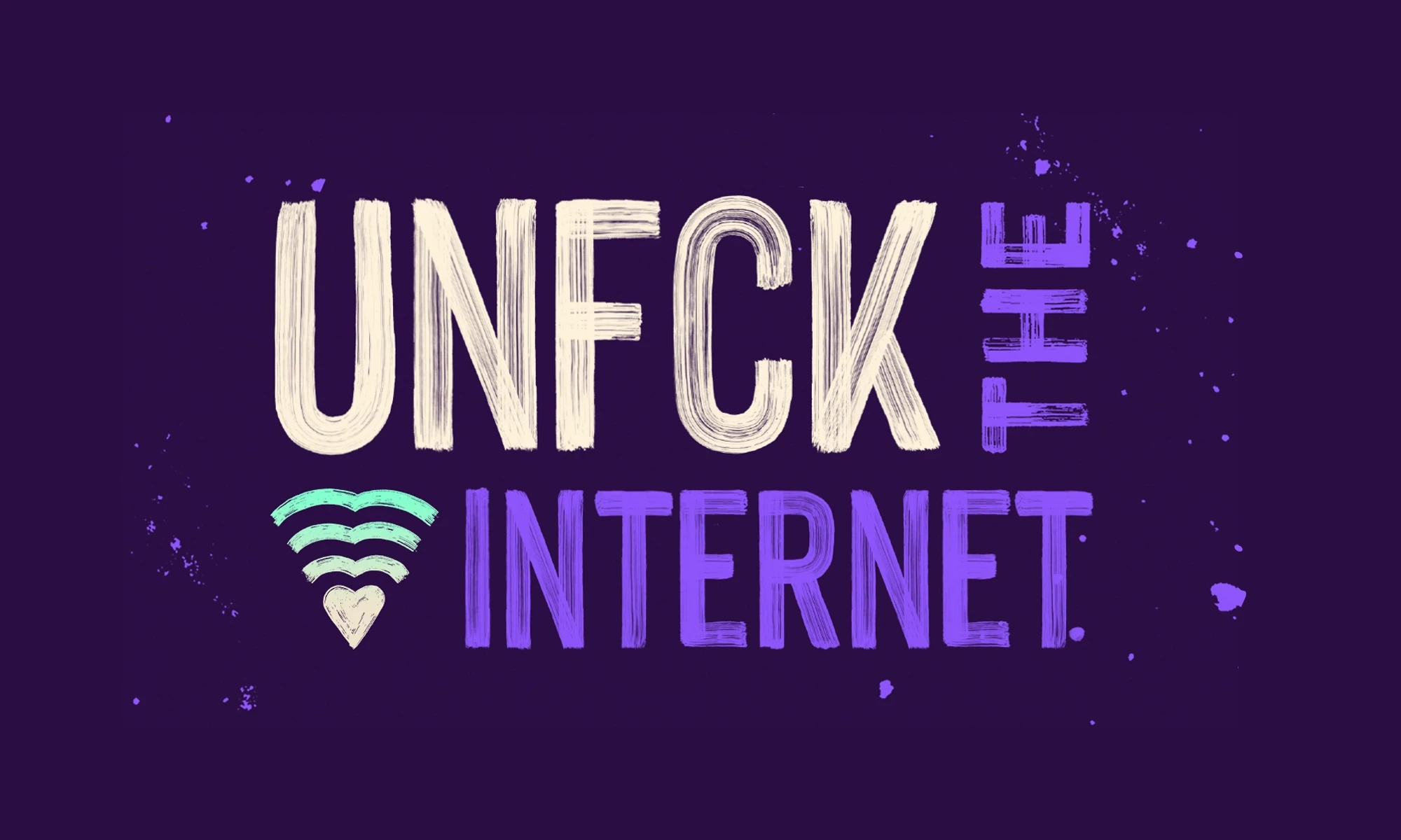 Unfck the internet