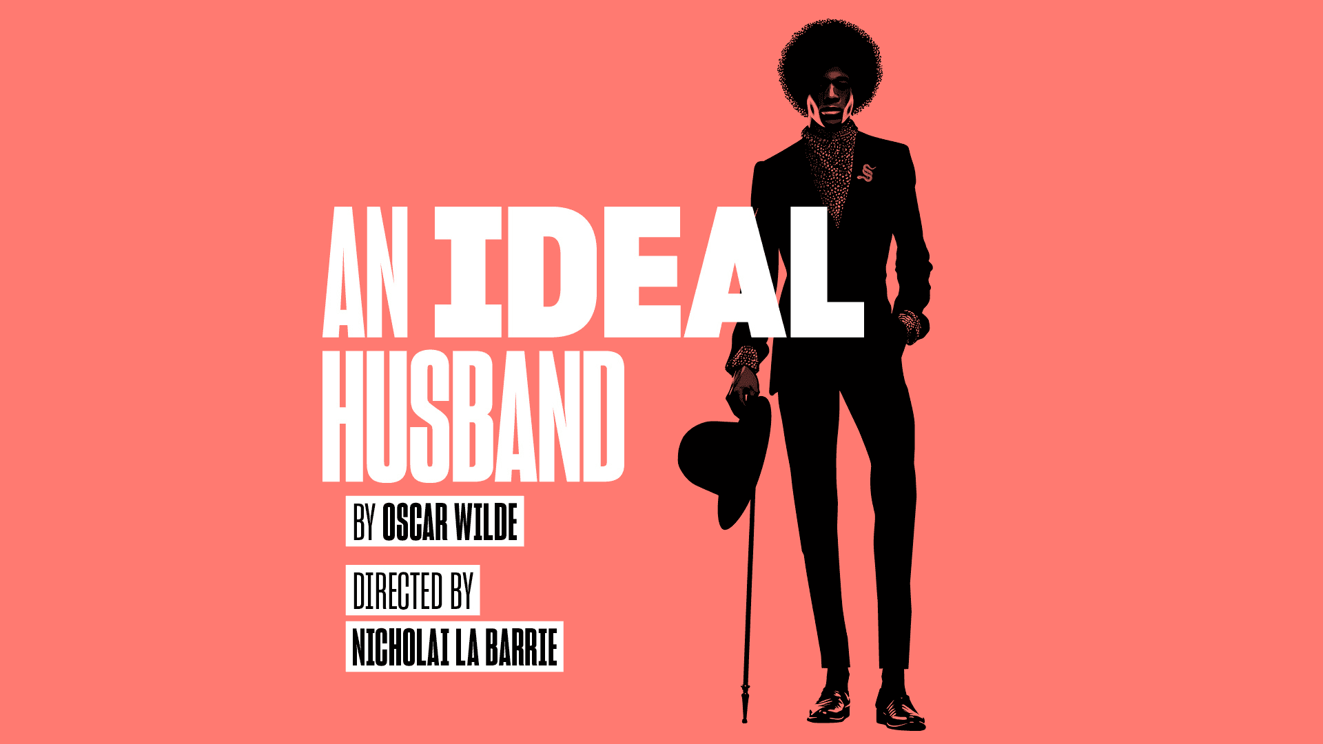 An Ideal Husband poster with silhouette of a man holding a hat and cane, by Oscar Wilde.