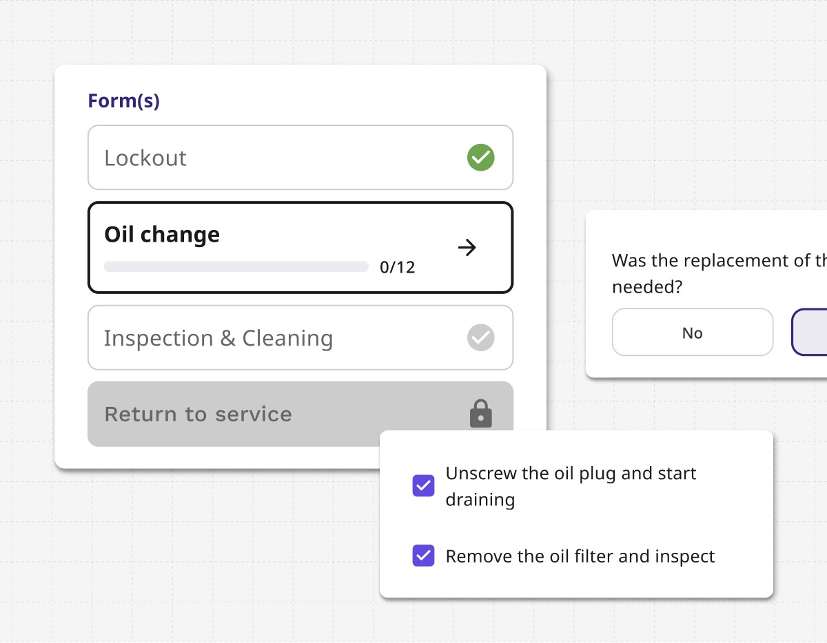 Dynamic forms and compliance tracking in Binder to streamline maintenance and meet standards such as oil change, and inspection & Cleaning.