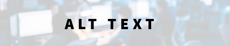 Blurred office scene with people working at computers, overlaid with large bold text reading ‘ALT TEXT’ in the center.