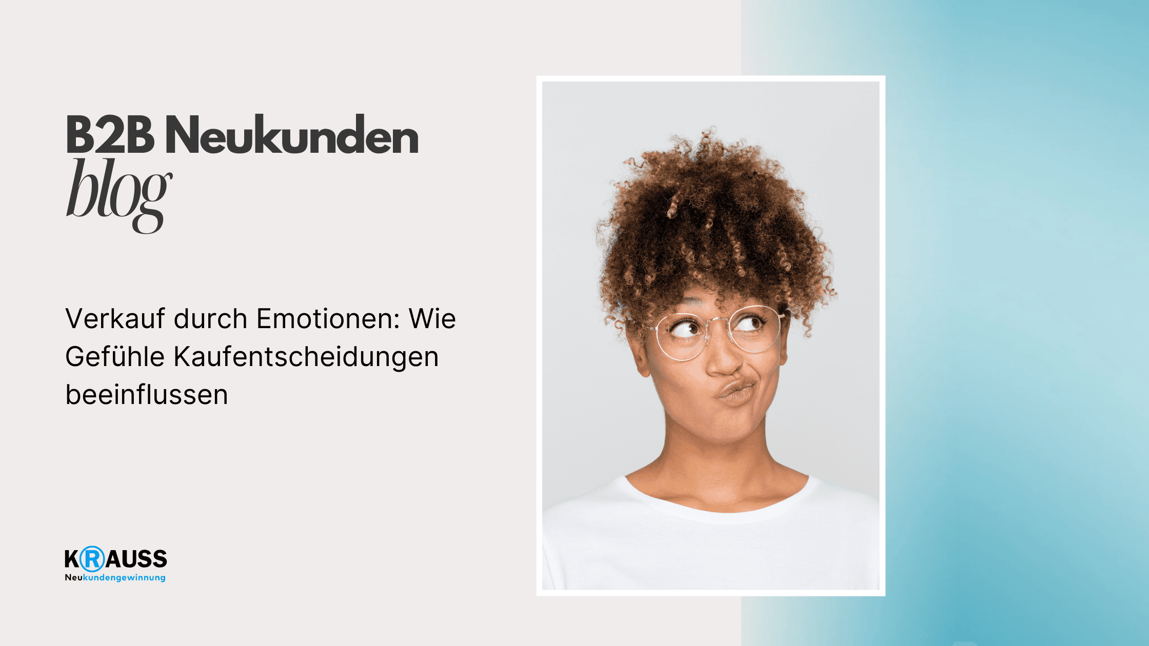 Verkauf durch Emotionen: Wie Gefühle Kaufentscheidungen beeinflussen