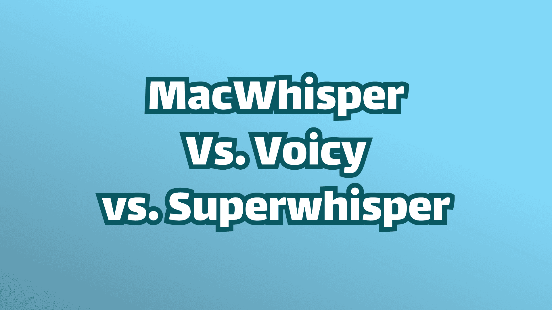 カバー画像: MacWhisper vs Voicy vs SuperWhisper: Mac音声入力比較 2026