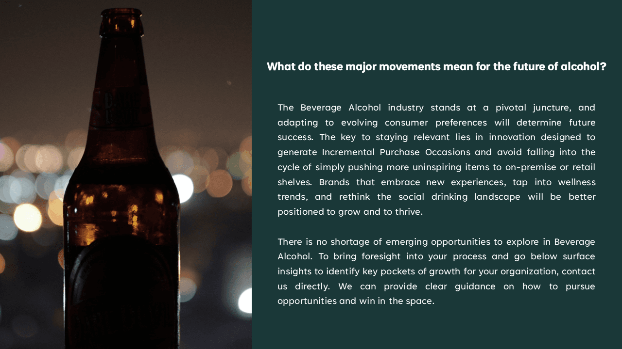 Slide 25: What these movements mean for the future of alcohol