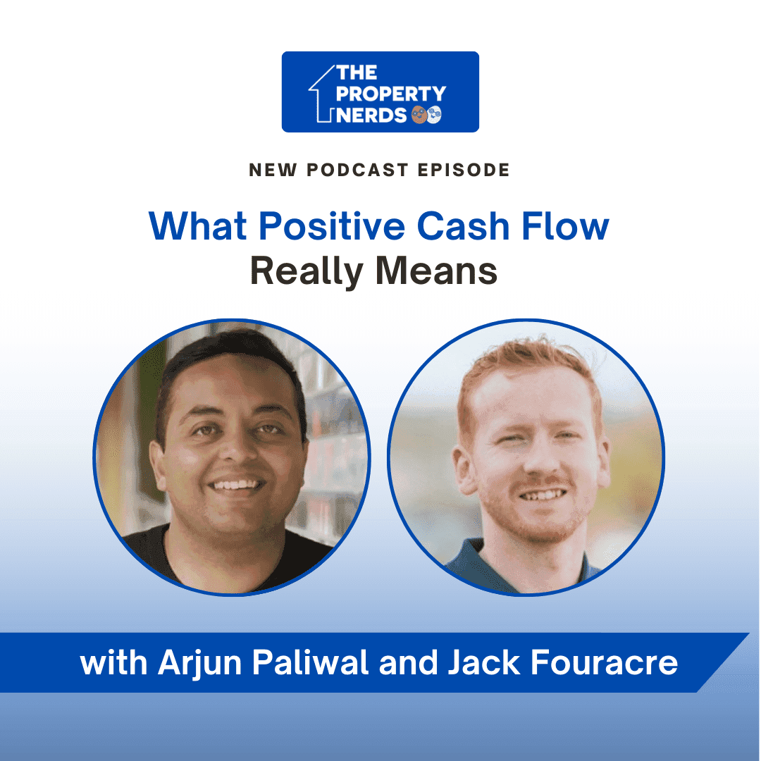 Positive Cash Flow with Arjun Paliwal and Jack Fouracre