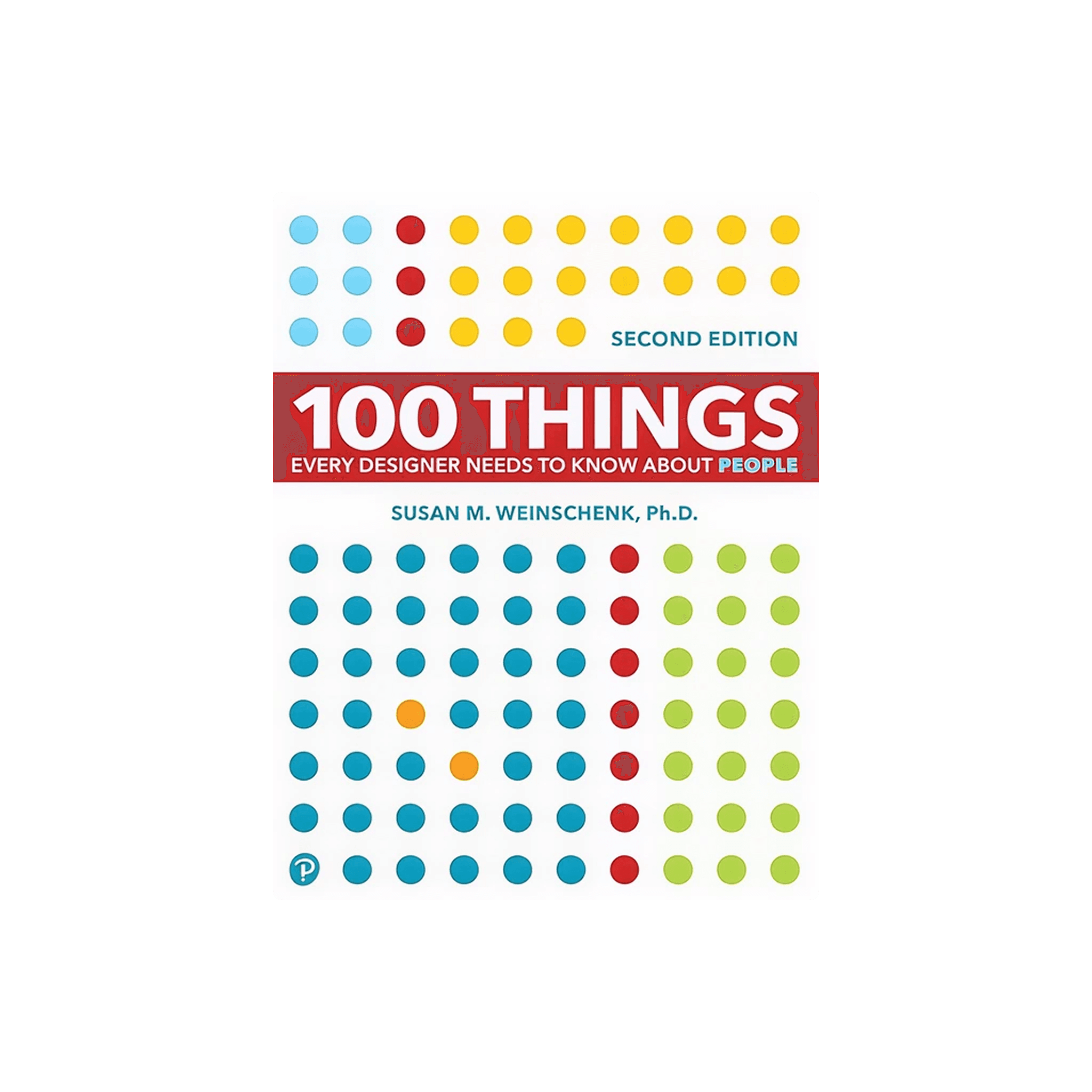 100 Things Every Designer Needs to Know About People book cover