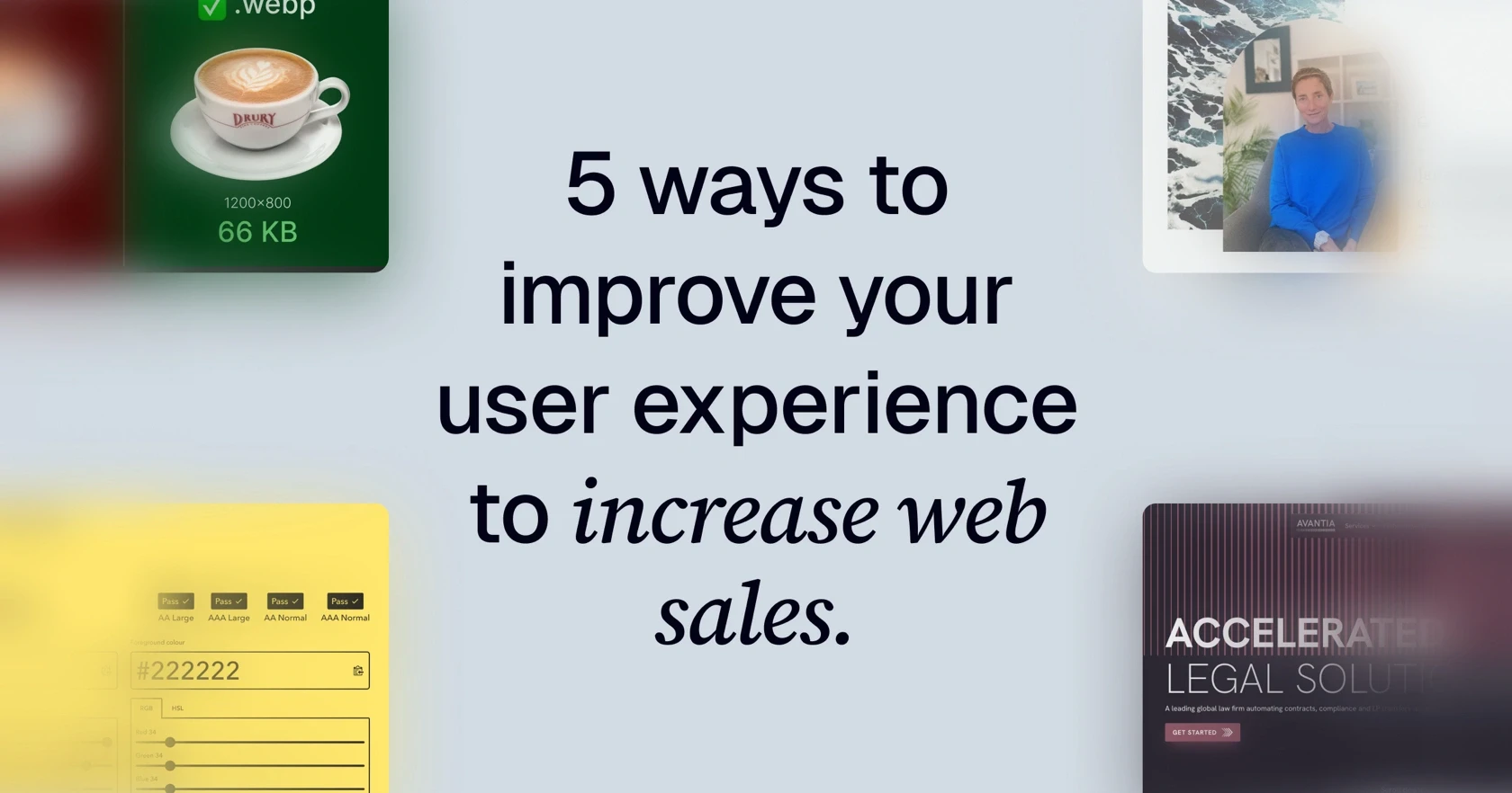 5 ways to improve your user experience to increase web sales.