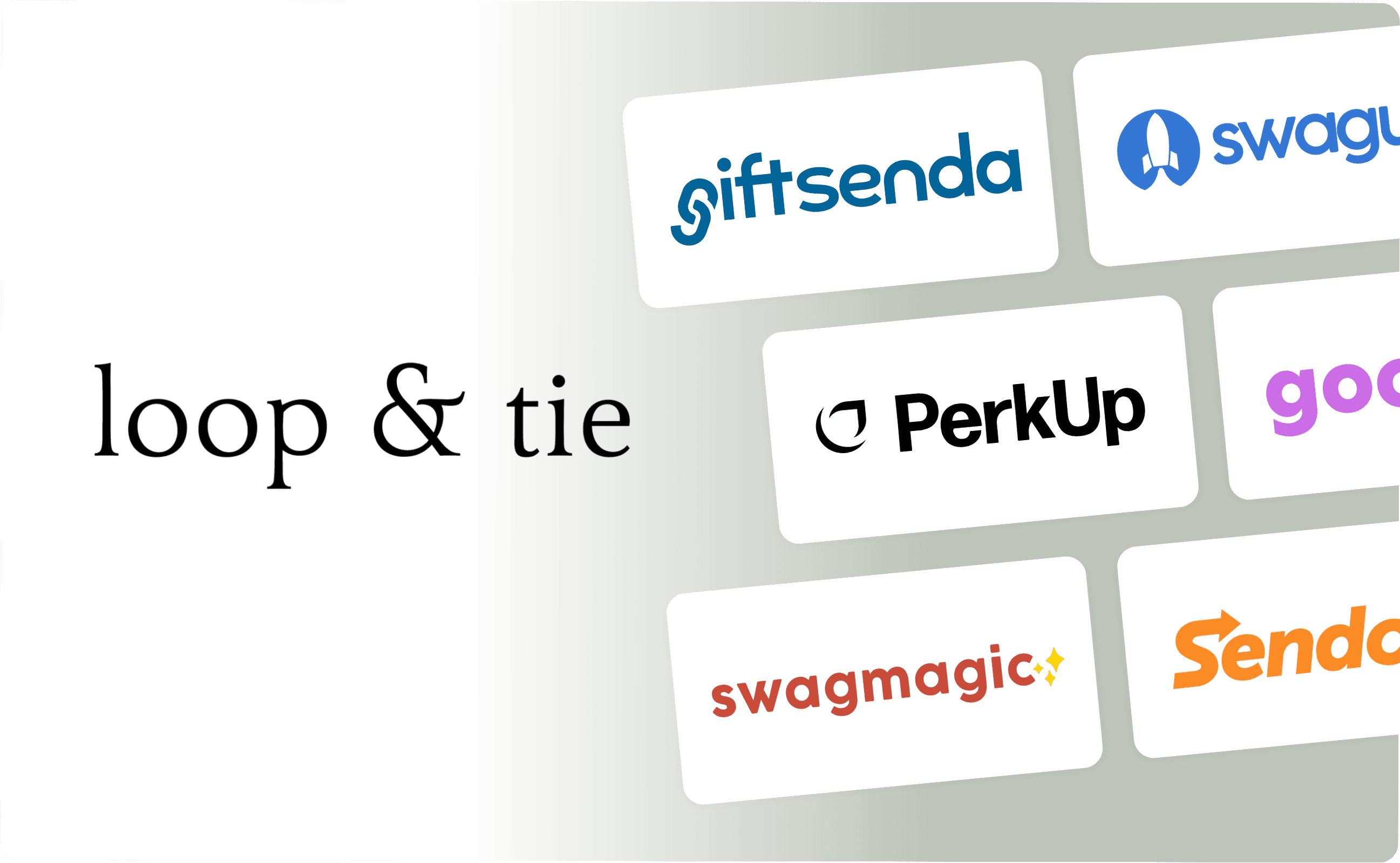 Loop & Tie alternatives that include Giftsenda, SwagUp, PerkUp, Goody, SwagMagic, and Sendoso.