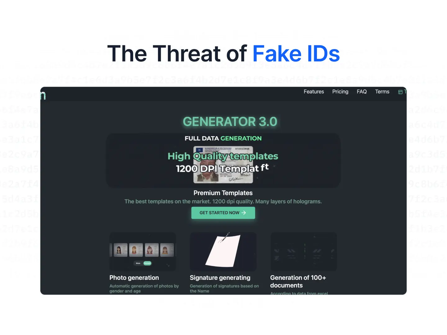 Threat of fake IDs