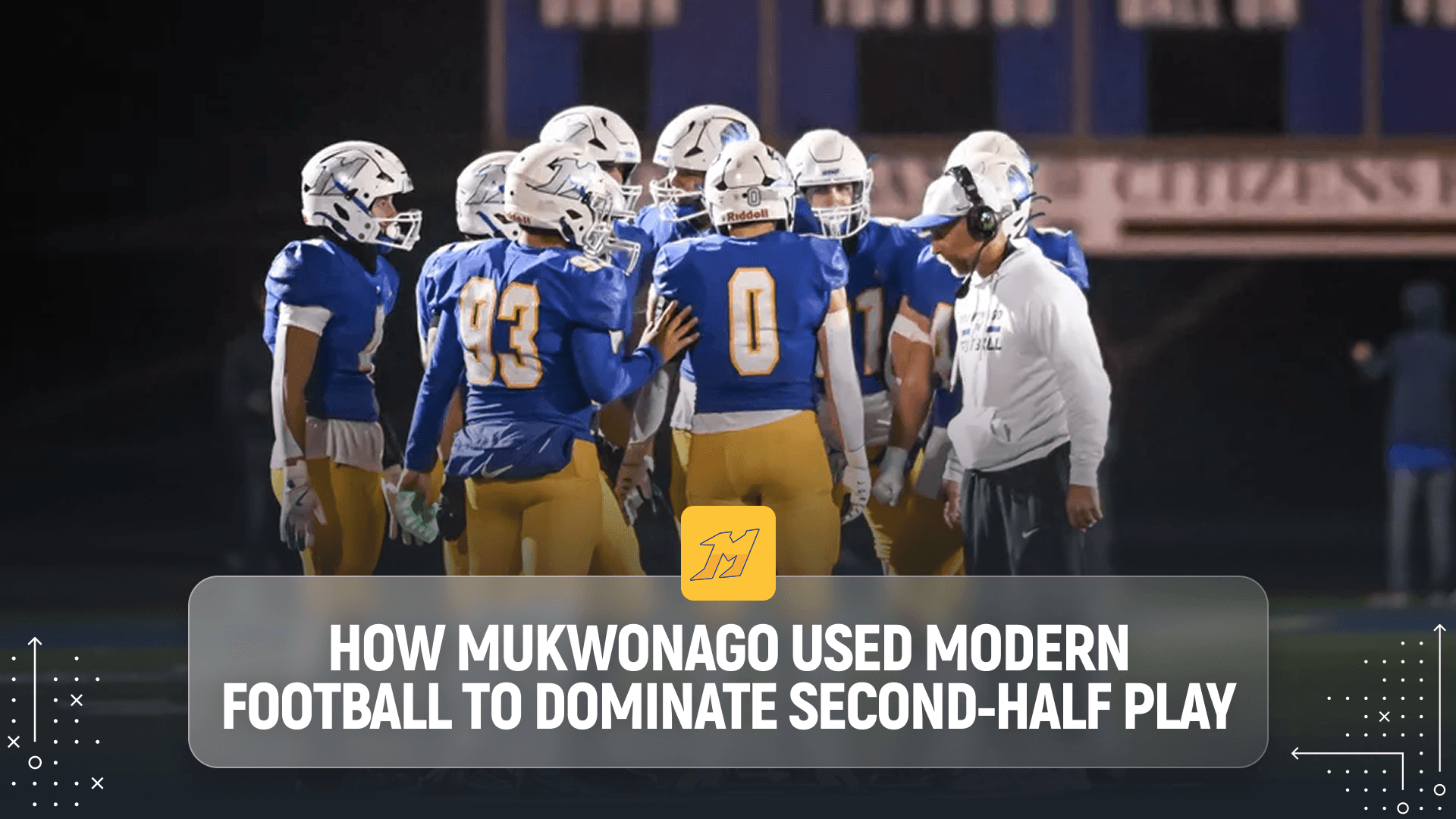 Mukwonago High School football team huddled on the field — case study on how they used Modern Football to dominate second-half play