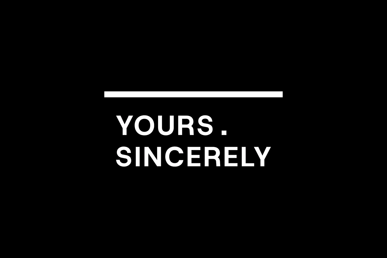 Yours Sincerely