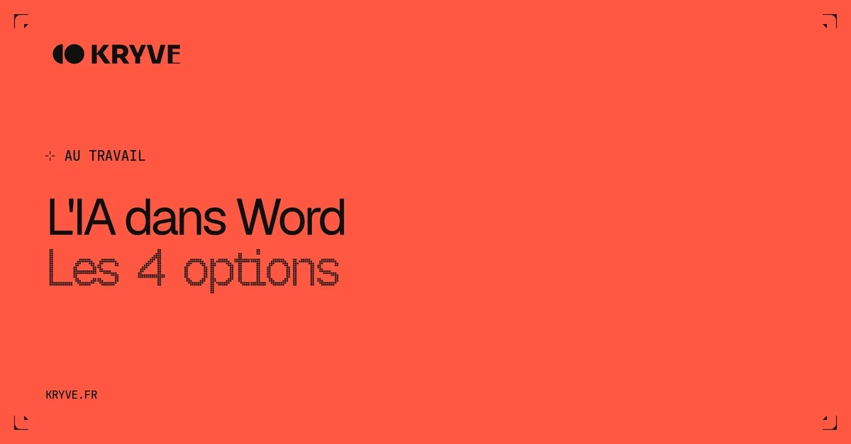 L'IA dans Word, les 4 options : couverture Kryve
