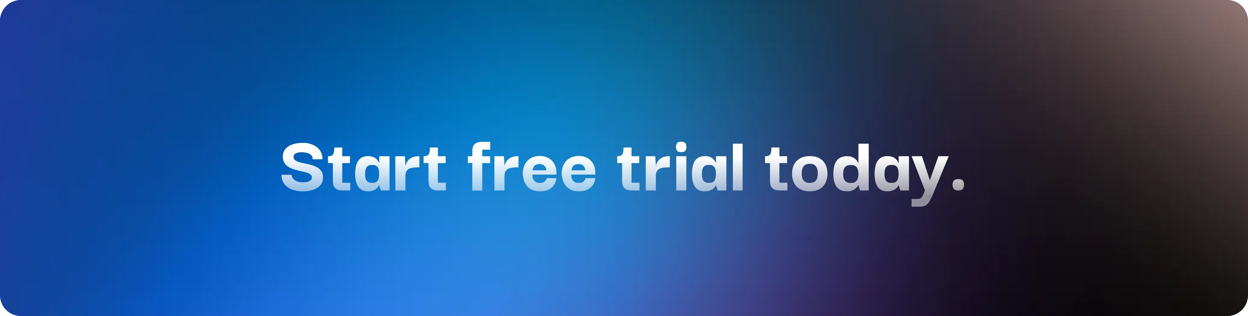 Start free trial today – bold white text on a sleek blue gradient background, inviting digital innovation.