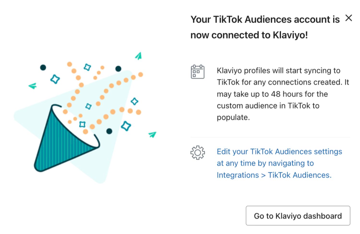 TikTok Connected to Klaviyo: A confirmation message showing TikTok audiences successfully synced with Klaviyo.