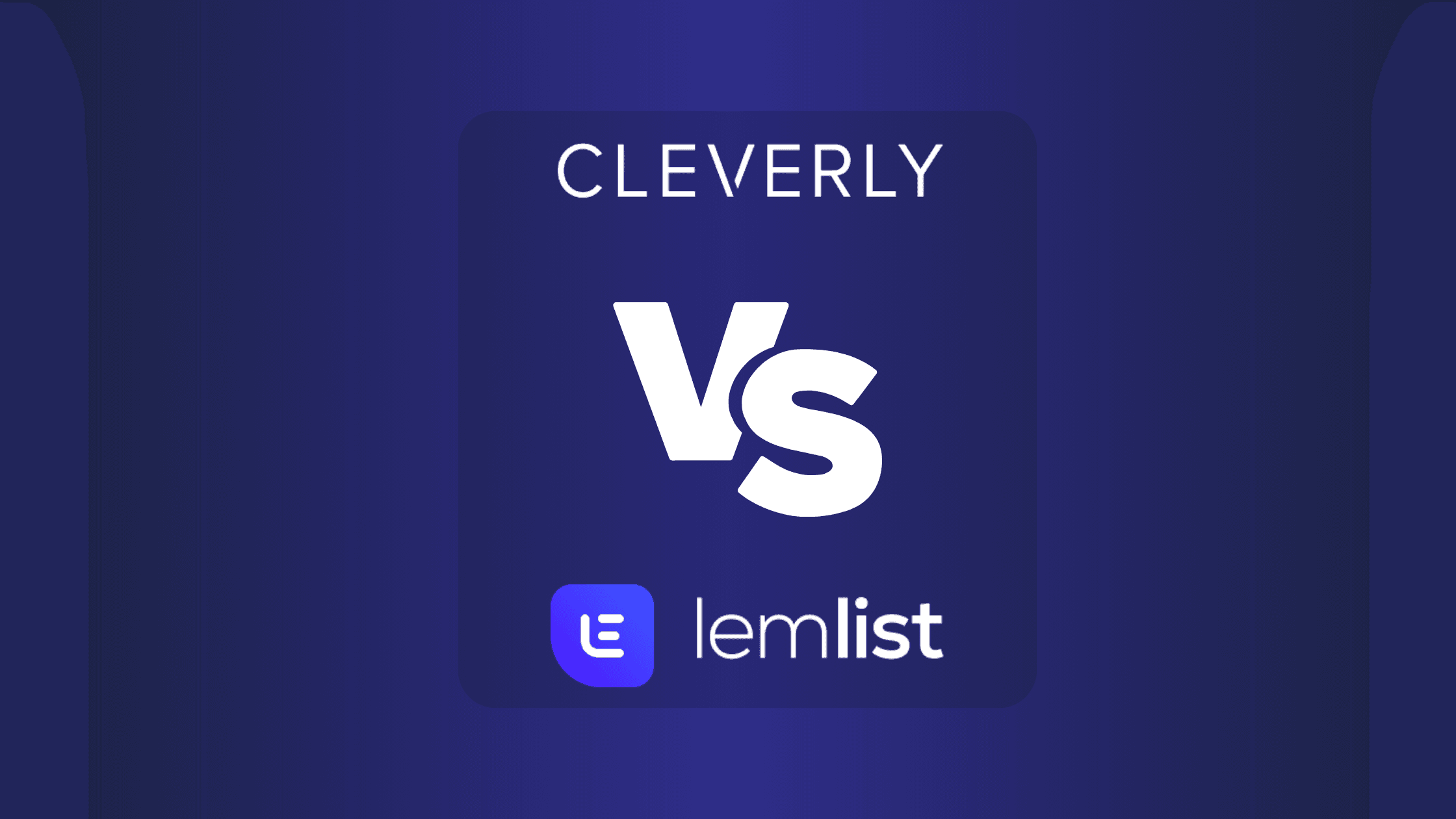 Cleverly vs Lemlist: Which Email Marketing Tool Wins for Effective Outreach?