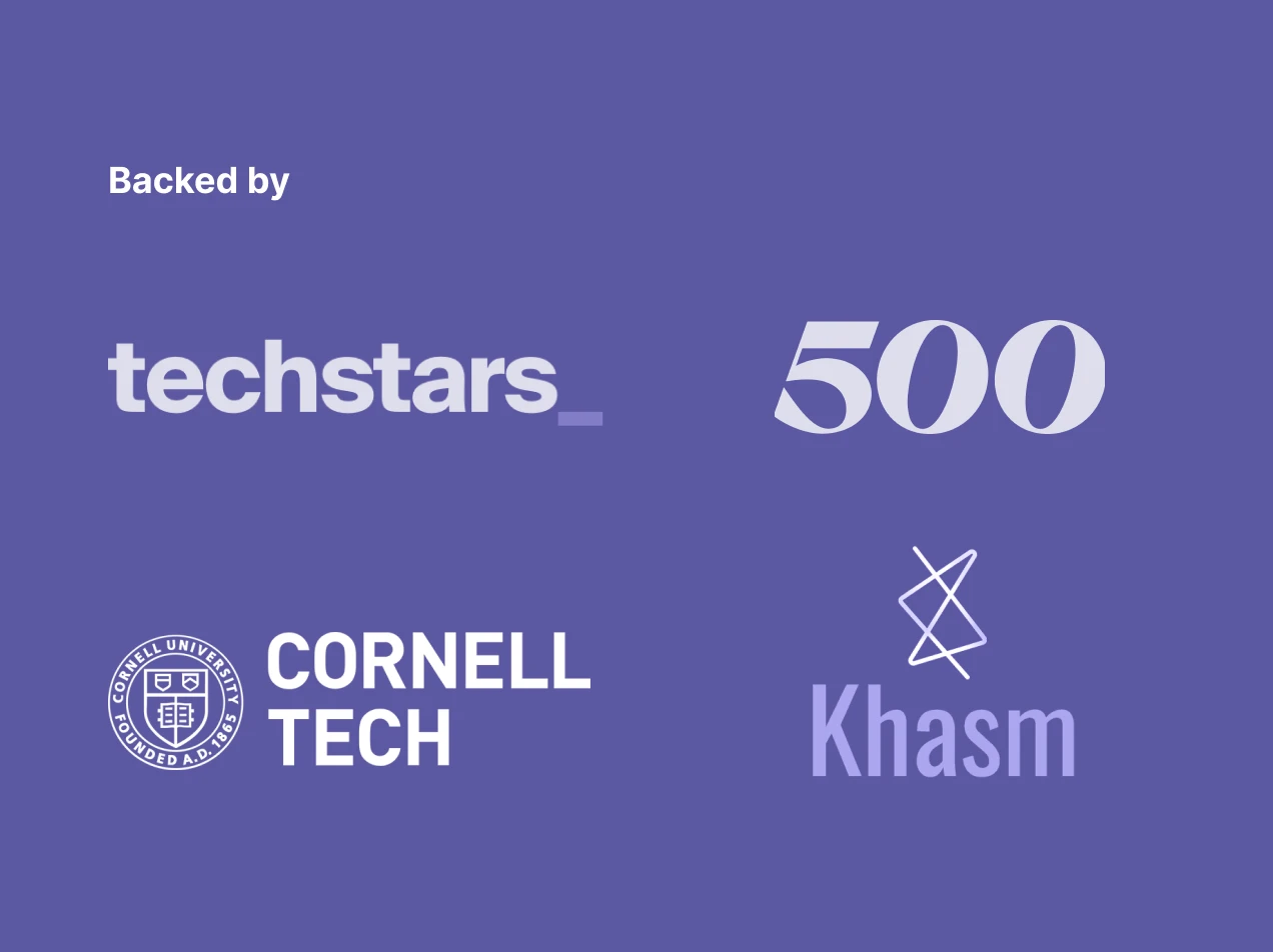 Backed by Techstars, 500, Cornell Tech, & Khasm
